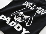 Don't Mess With My Daddy